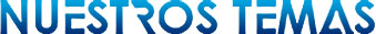 Nuestros Temas